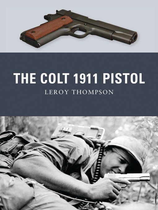 Title details for The Colt 1911 Pistol by Leroy Thompson - Wait list